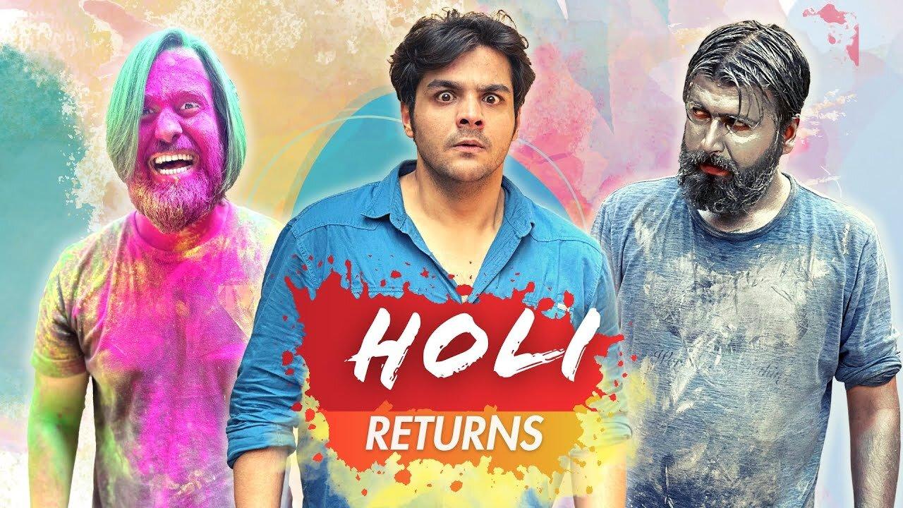 Holi Returns _ Ashish chanchlani