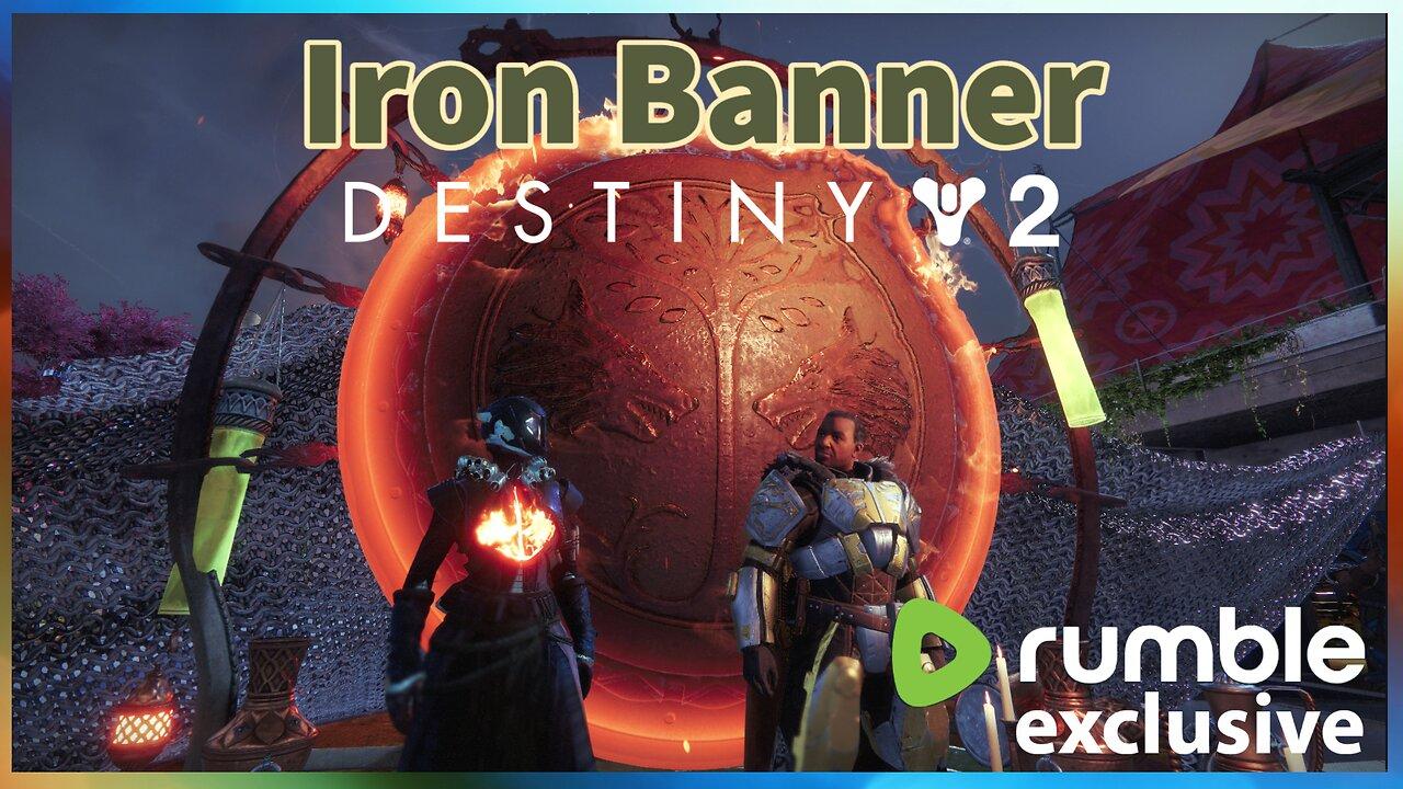Iron Banner Destiny 2 One News Page VIDEO
