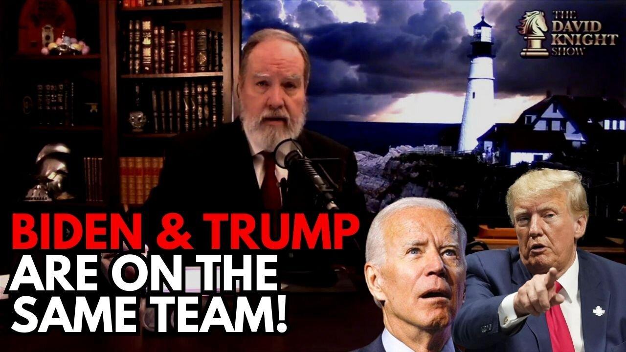 Biden & Trump Are On The Same Team! | The David Knight Show Replay - Mar. 27th