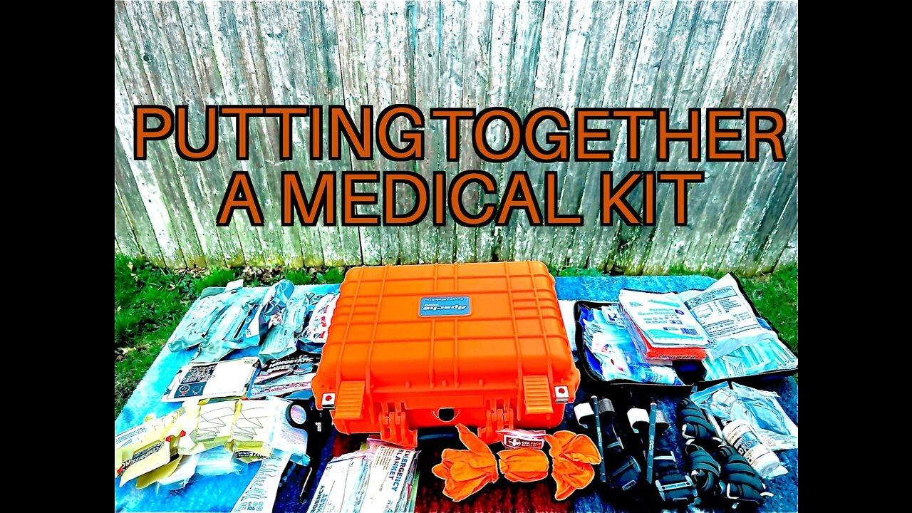 Putting together a medical kit