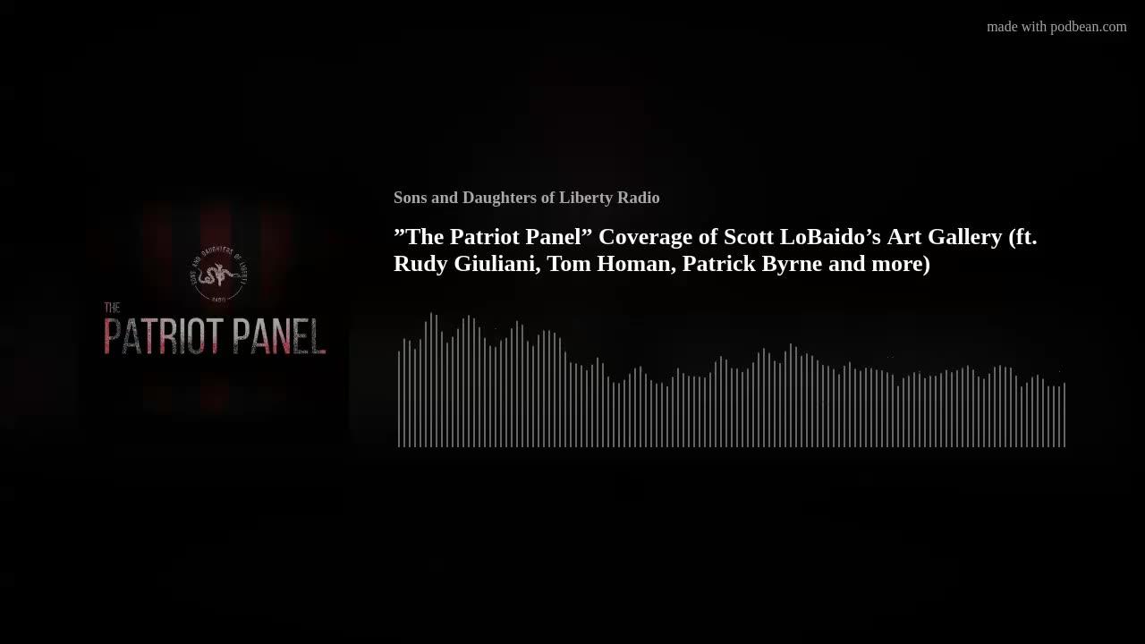 "The Patriot Panel" Coverage of Scott LoBaido's Art Gallery - March 27th 2023