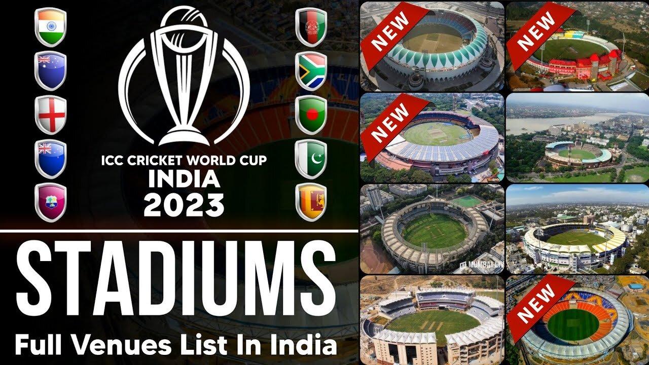 ICC Cricket World Cup 2023 India Full Venue List