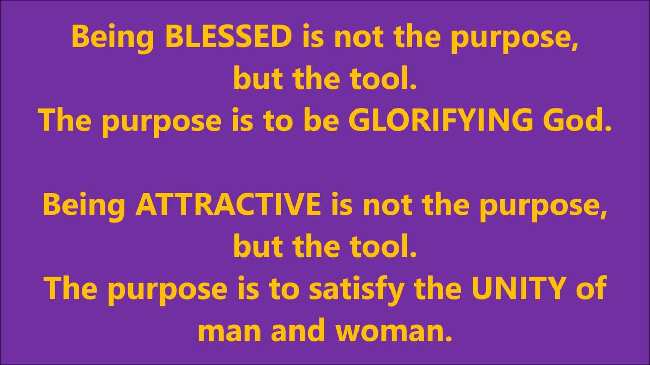 Being BLESSED is not the purpose, but the tool. The purpose is to be GLORIFYING God.