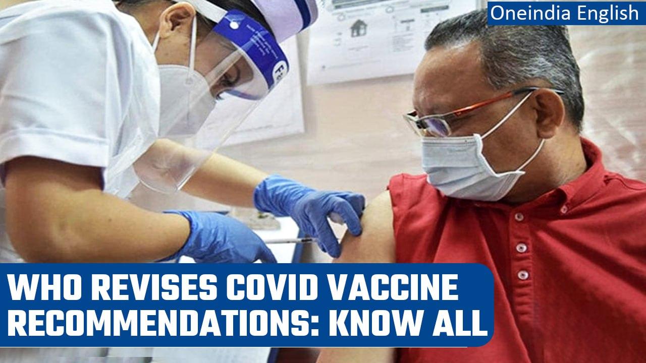 WHO modifies Covid-19 vaccine recommendations amid rise in Covid cases in India | Oneindia News