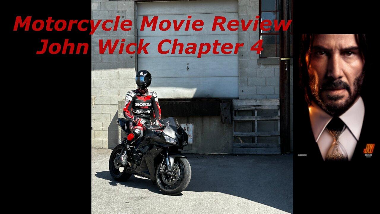 Motorcycle Movie Review Ep. 1 | John Wick Chapter 4 | Spoiler Free