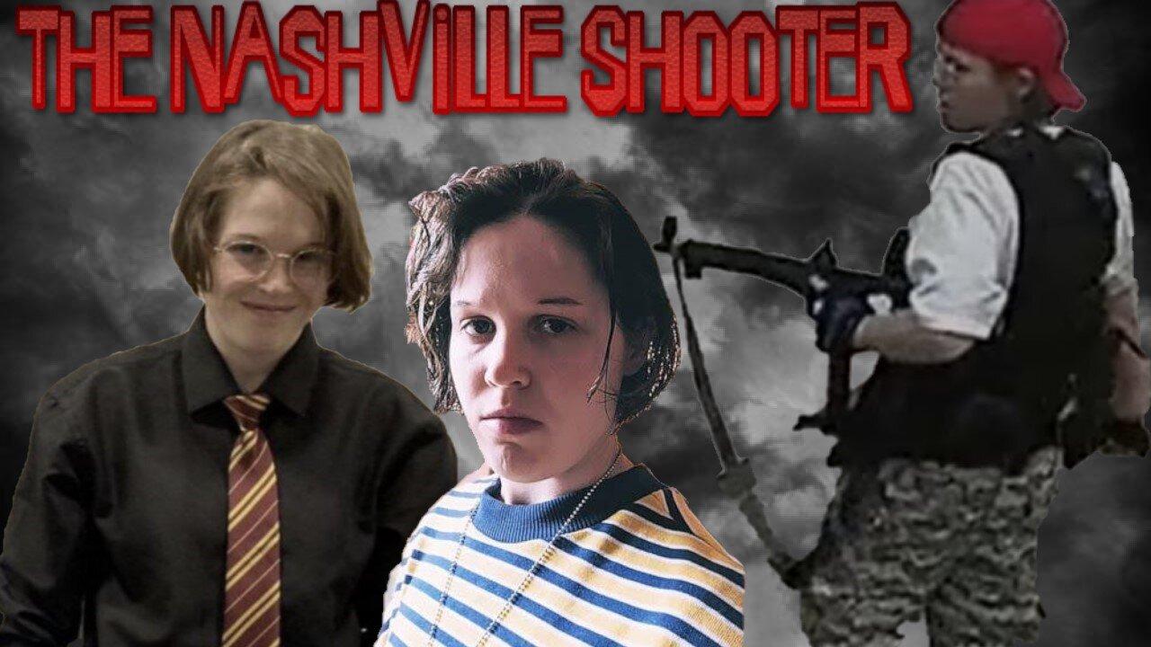 The Nashville Shooter
