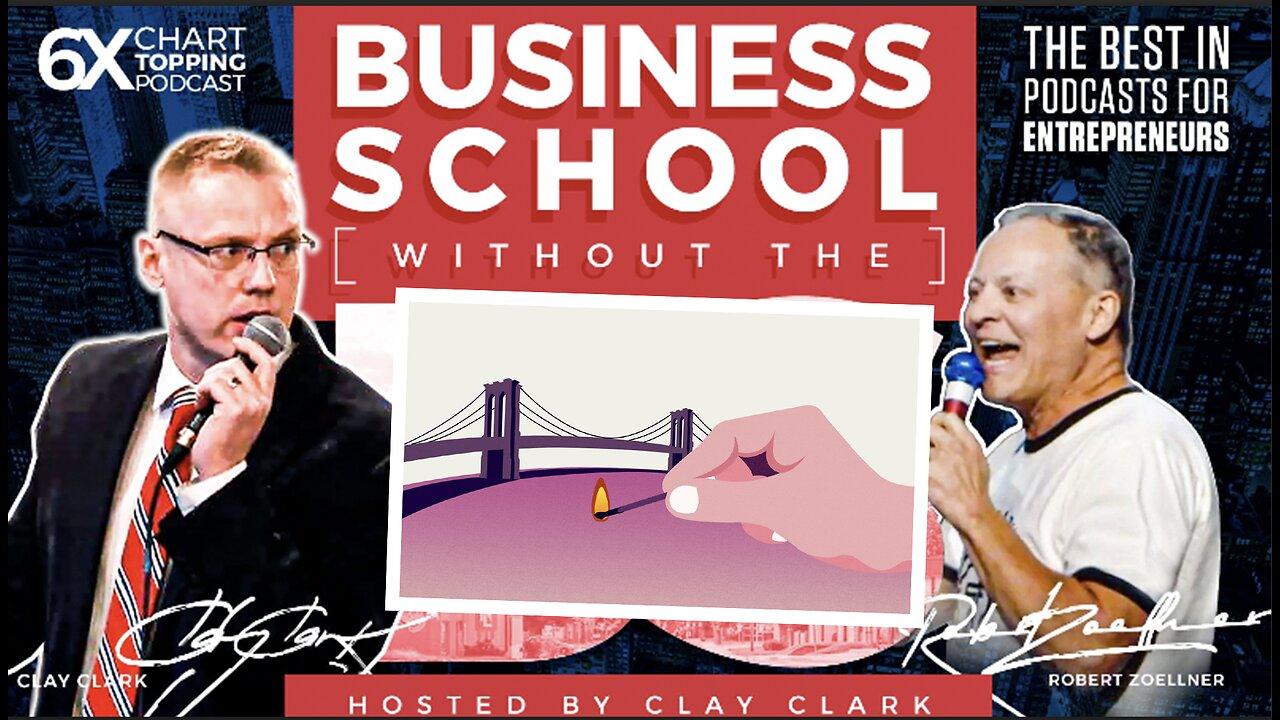 Business | How to Get More Done & the Time-Freeing Art of Burning Bridges - Ask Clay Anything