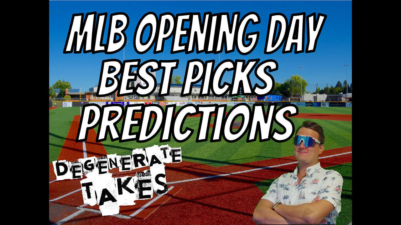 MLB Opening Day Picks and Predictions LIVE!
