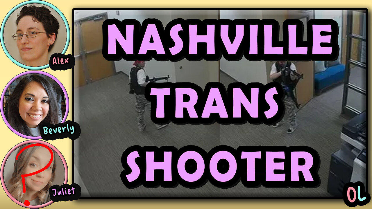 OL LIVE: Nashville Trans School Shooter | Putin Says Russia Will Deploy Nuclear Weapons