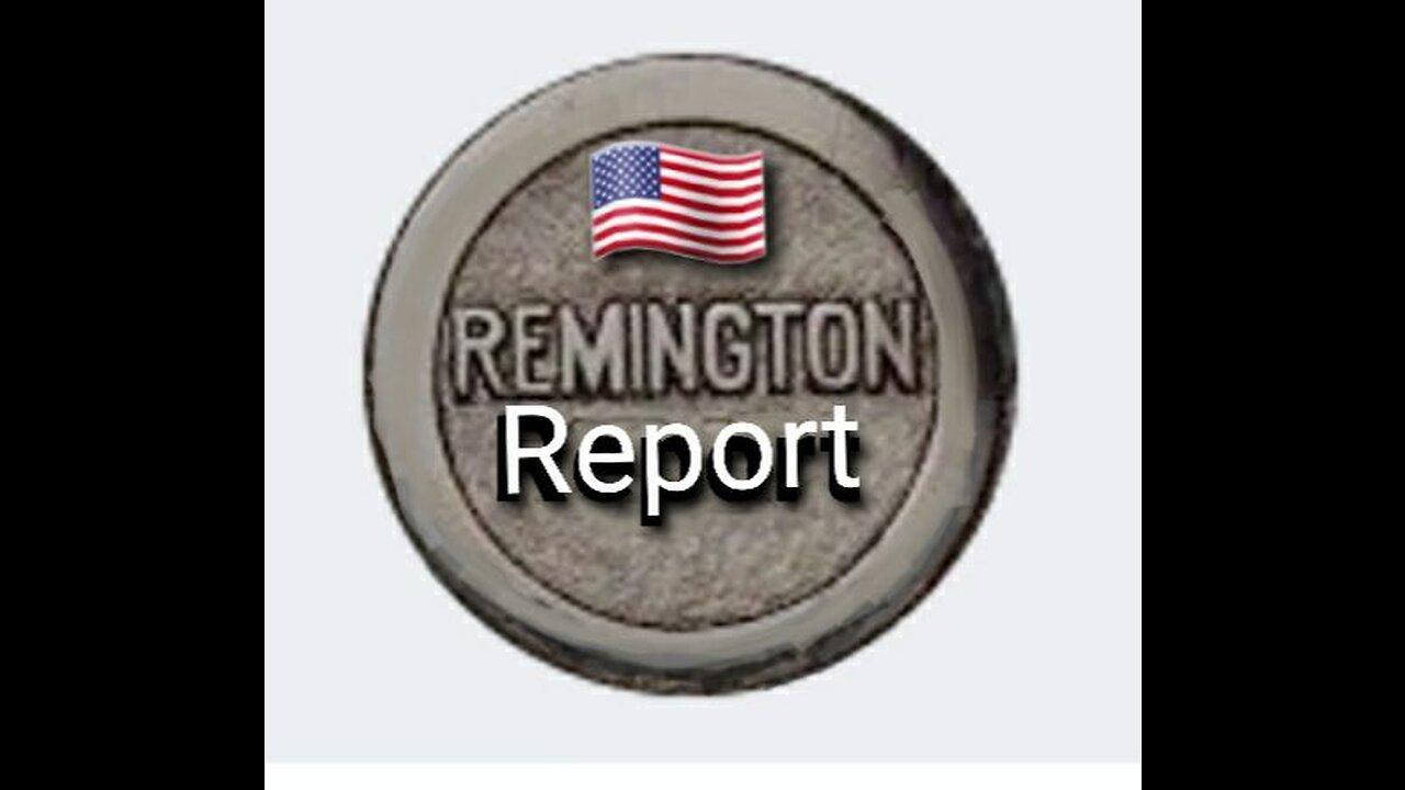 The Remington Report episode #1