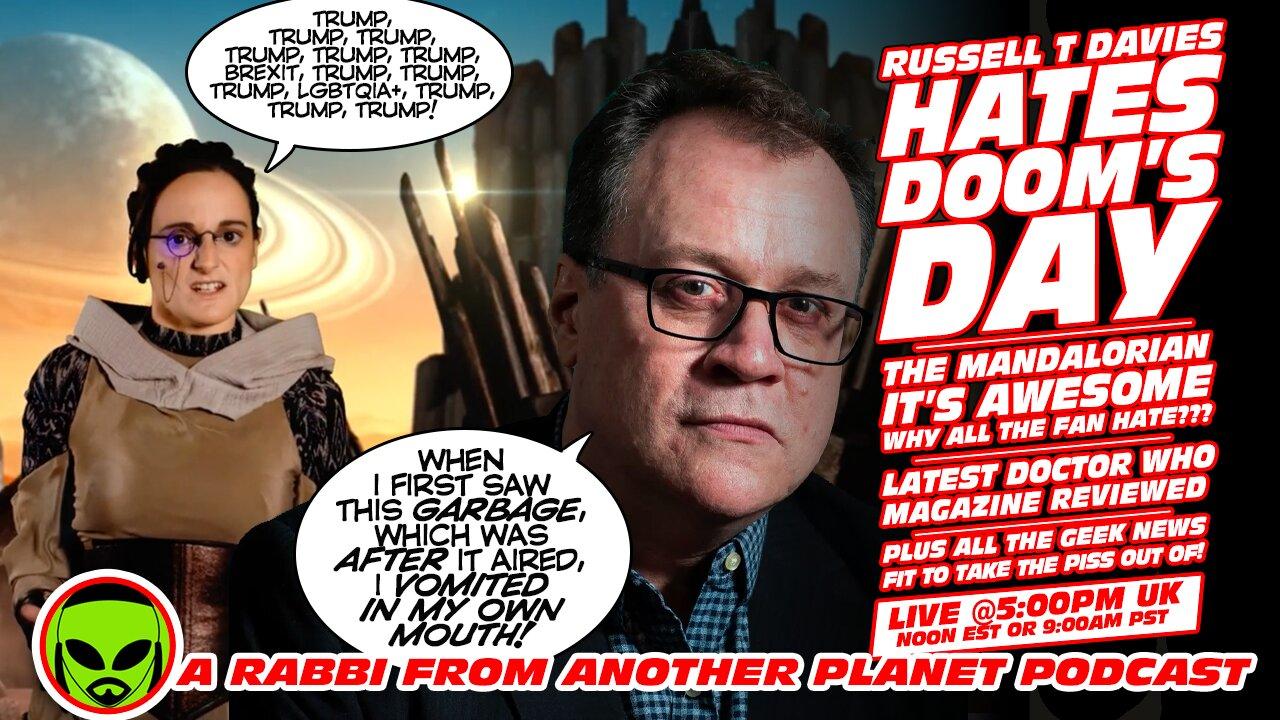 LIVE@5: Russell T Davies HATES Doom's Day!!! Victoria Alonso Torpedos Marvel!!! Star Wars The Mandalorian!!!