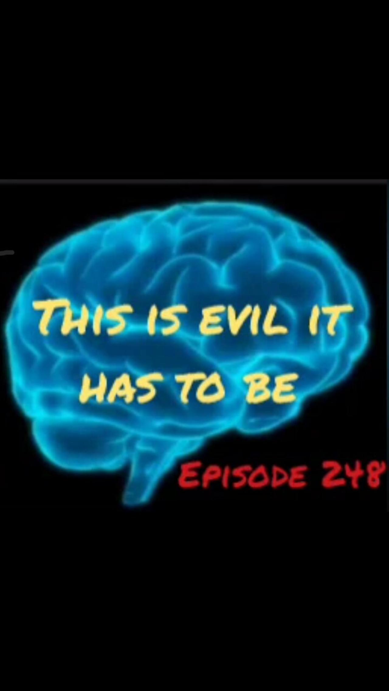 DEMONS - BLACK GOO - PUR EVIL IN THE WATER - WAR FOR YOUR MIND - EPISODE 248 with HonestWalterWhite