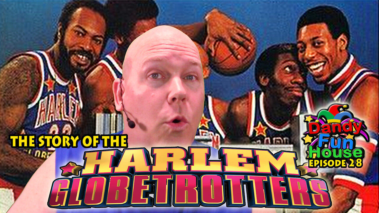 Story of the HARLEM GLOBETROTTERS! - Dandy Fun House episode 28
