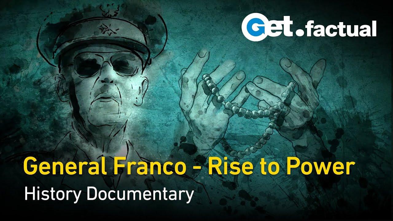 The Truth about Franco: The Rise to Power | History Documentary