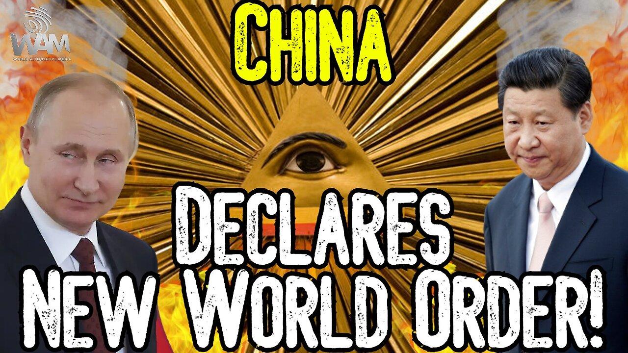 CHINA DECLARES NEW WORLD ORDER! - Everything Is About To Change!