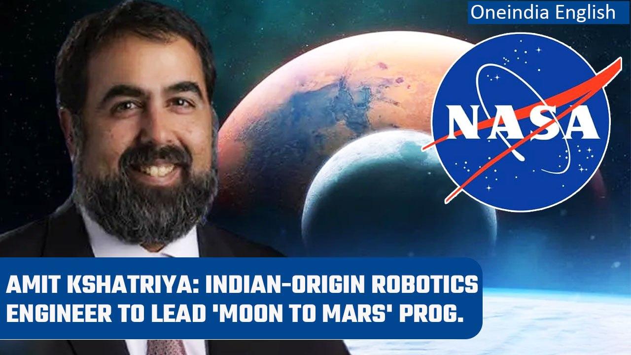 NASA appoints Indian-origin Amit Kshatriya to head 'Moon To Mars' Programme |Oneindia News