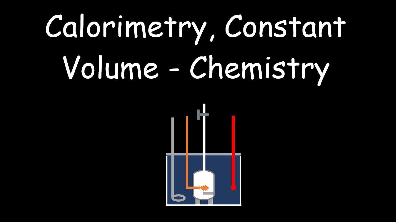 Calorimetry, Constant Volume, Bomb Calorimeter, One News Page VIDEO