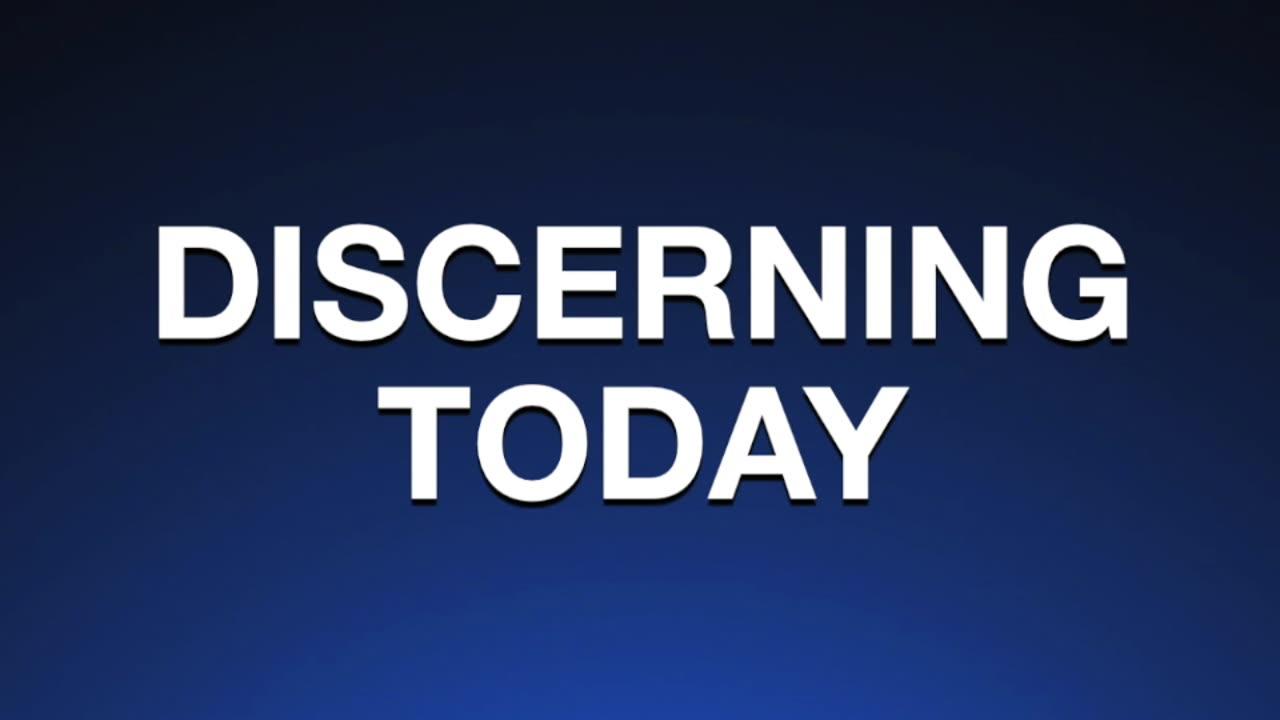 Discerning Today April 1, 2023 Share the One News Page VIDEO