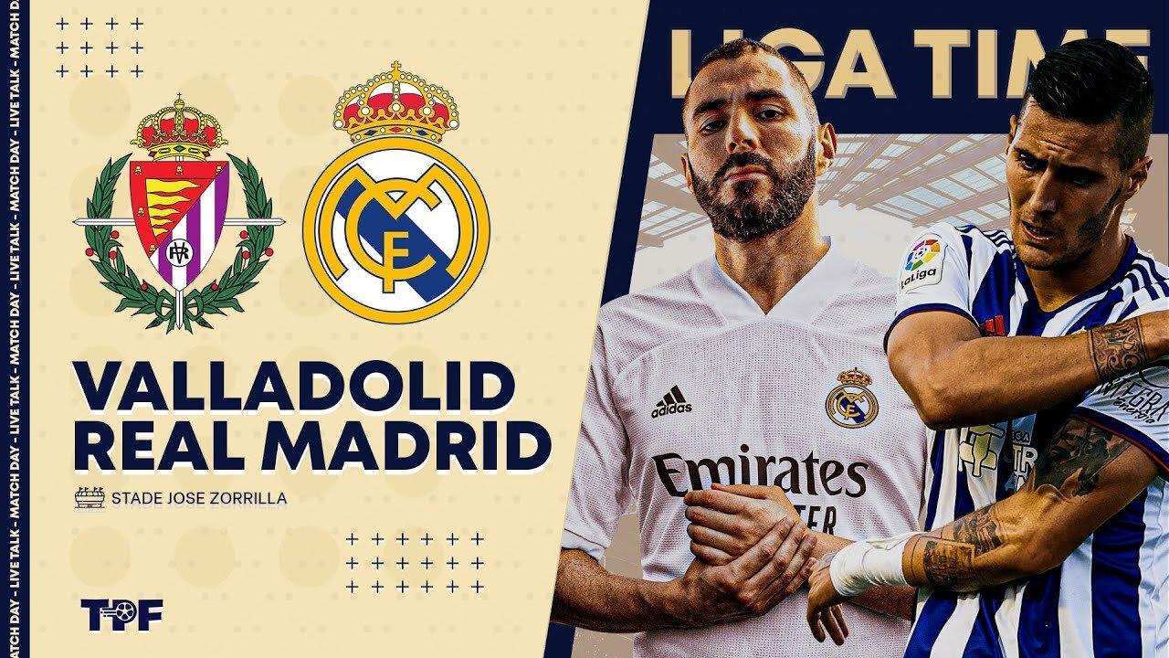 Real Madrid - Real Valladolid - Match en Direct