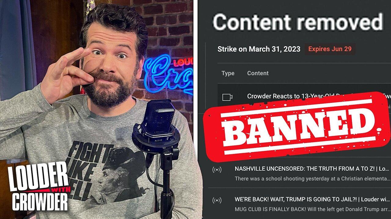 2 STRIKES: YOUTUBE LAUNCHES ATTACK ON CROWDER! | Louder with Crowder