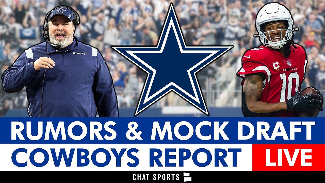 Cowboys Report LIVE: Rumors, Mock Draft With Trades & Team Needs