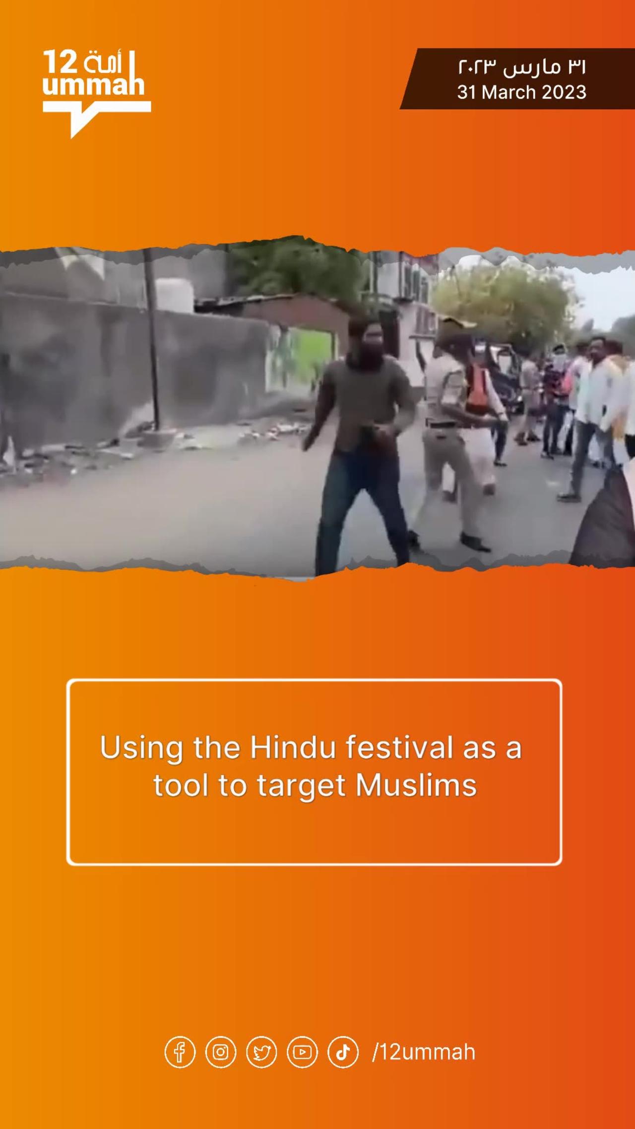 Using the Hindu festival as a tool to target Muslims