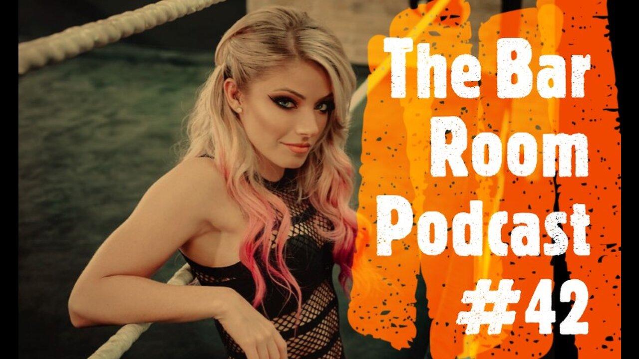 The Bar Room Podcast #42: (WWE, Deadpool 3, Daniel Radcliffe, Blue Beetle, Barbie Ferreira)