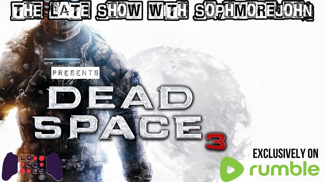 Devil In Jersey City | Episode 2 Season 3 | Dead Space 3 - The Late Show With sophmorejohn