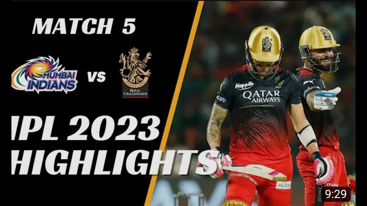 Description  IPL 2023 Match 5 Highlights | Mumbai Indians vs Royal Challengers Bangalore