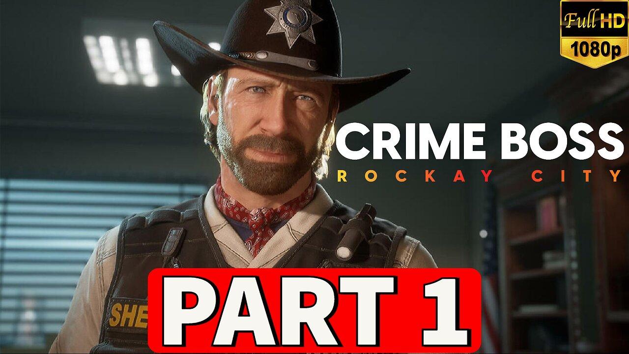 Crime Boss Rockay - Part 1 [PC] - Becoming A KingPin