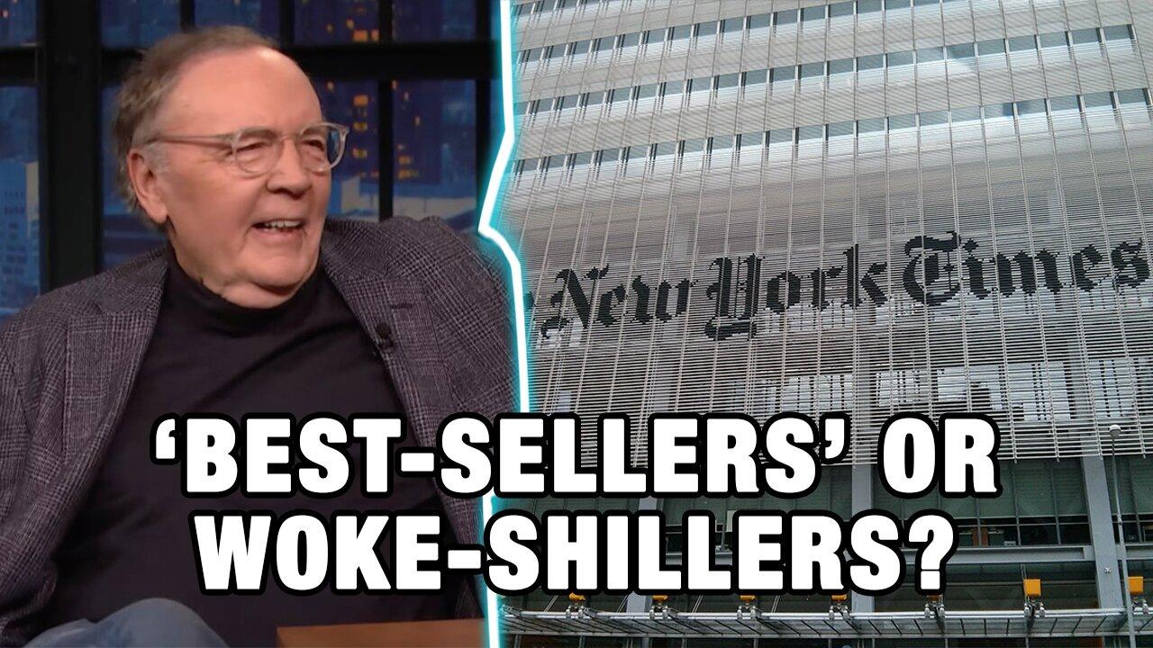 Novelist James Patterson Calls Out New York Times 'Bestseller' Lists Over Who Makes the Cut