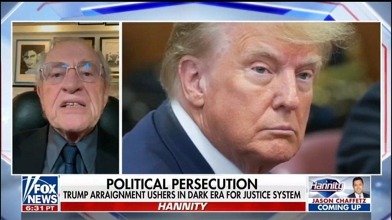 Alan Dershowitz: There's No Way Trump Gets A Fair Trial in NYC