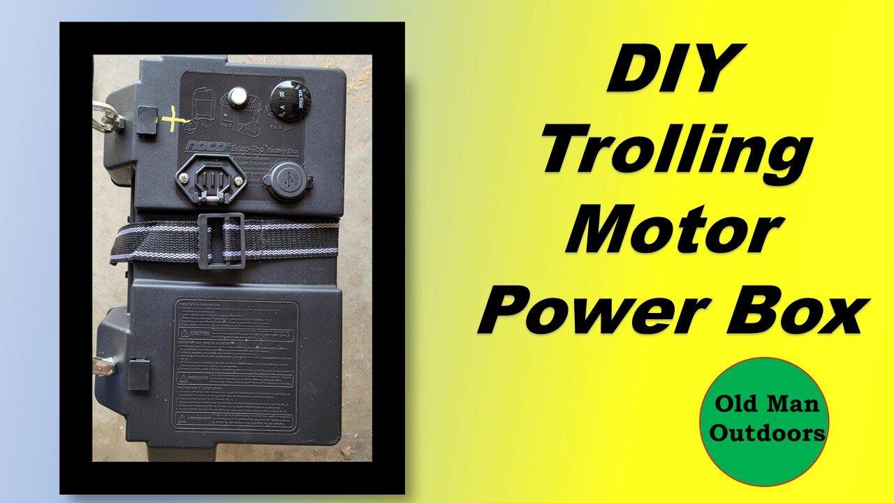 DIY Trolling Motor Battery Box One News Page VIDEO