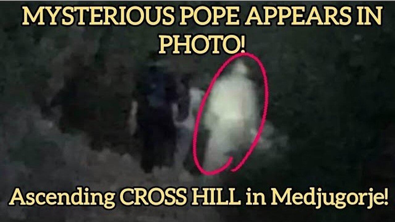 Amazing Appearance of Unknown Pope Ascending The Cross Hill in Medjugorje! Who is this Pope?