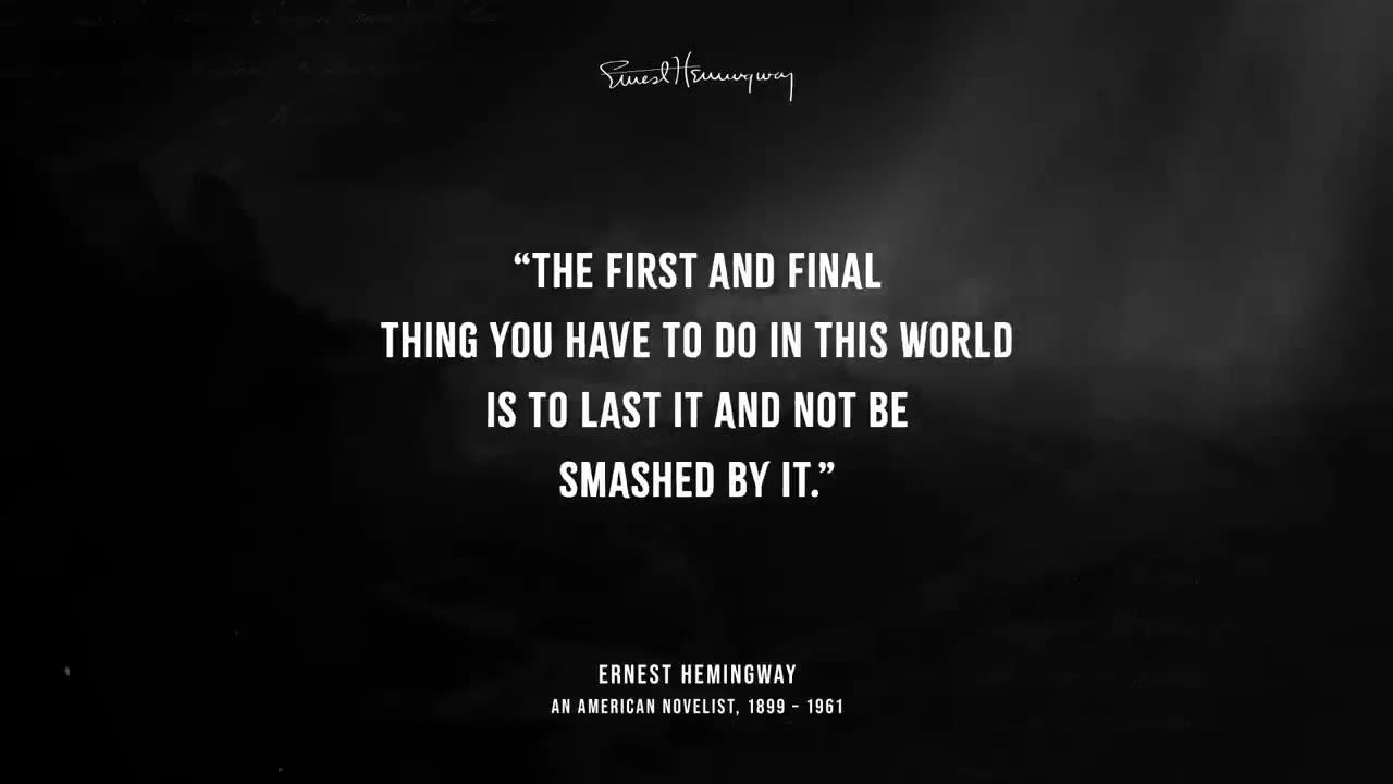 Ernest Hemingway's Quotes which are better to be known when young to not Regret in Old Age