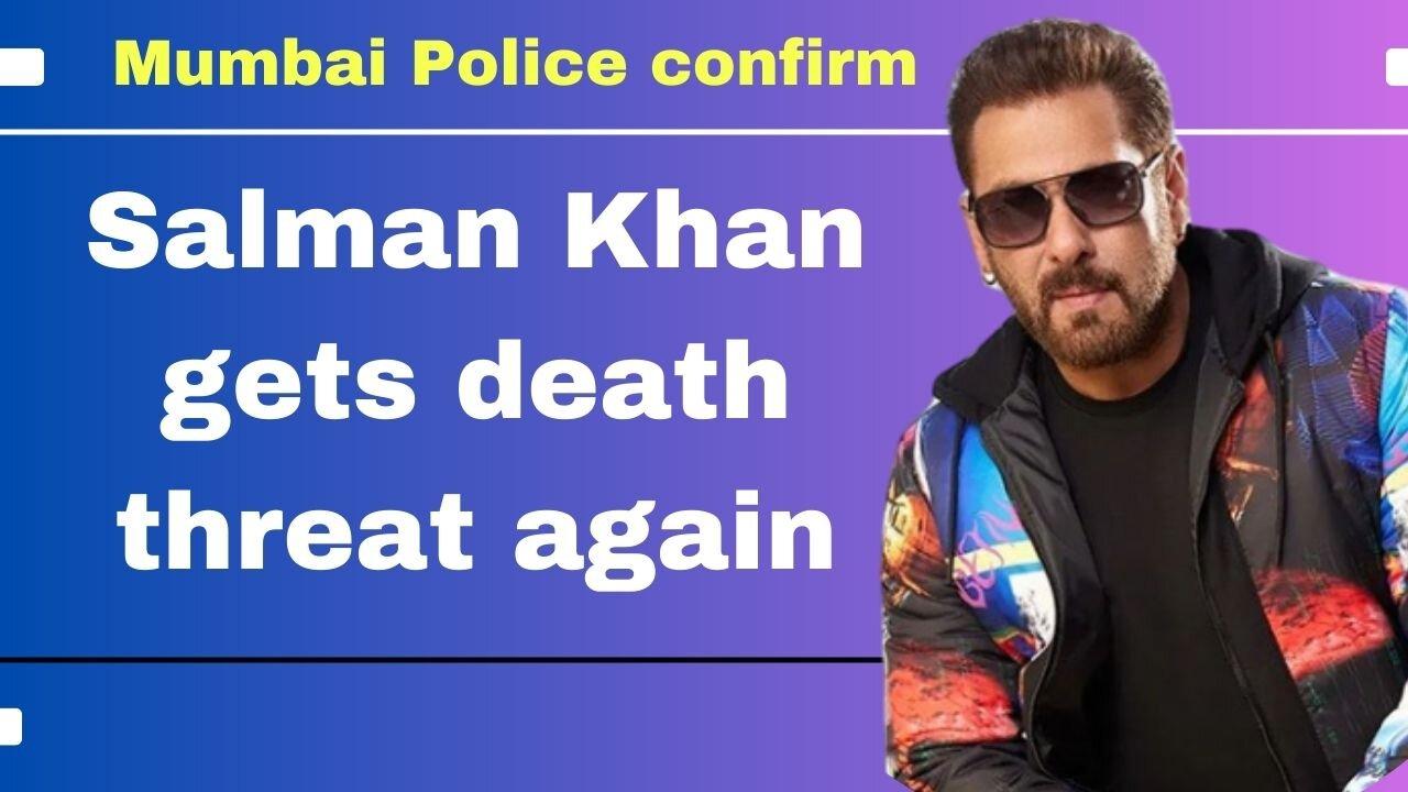 Mumbai Police: Salman Khan Gets Death Threat Yet - One News Page VIDEO