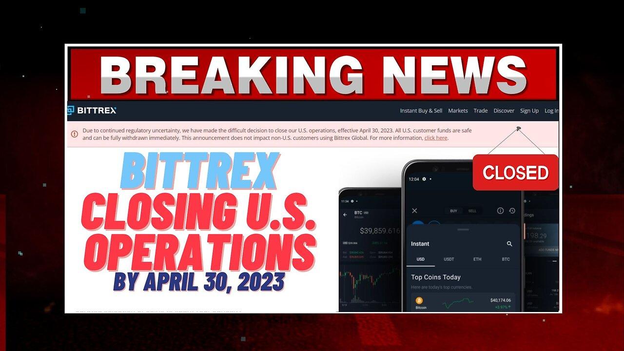 bittrex crypto exchange closing