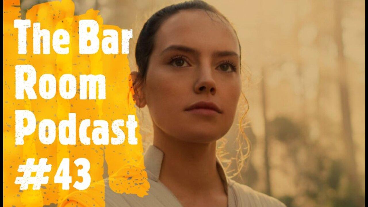 The Bar Room Podcast #43 #daisyridley #starwars #jonathanmajors #disneyplus #Lancereddick