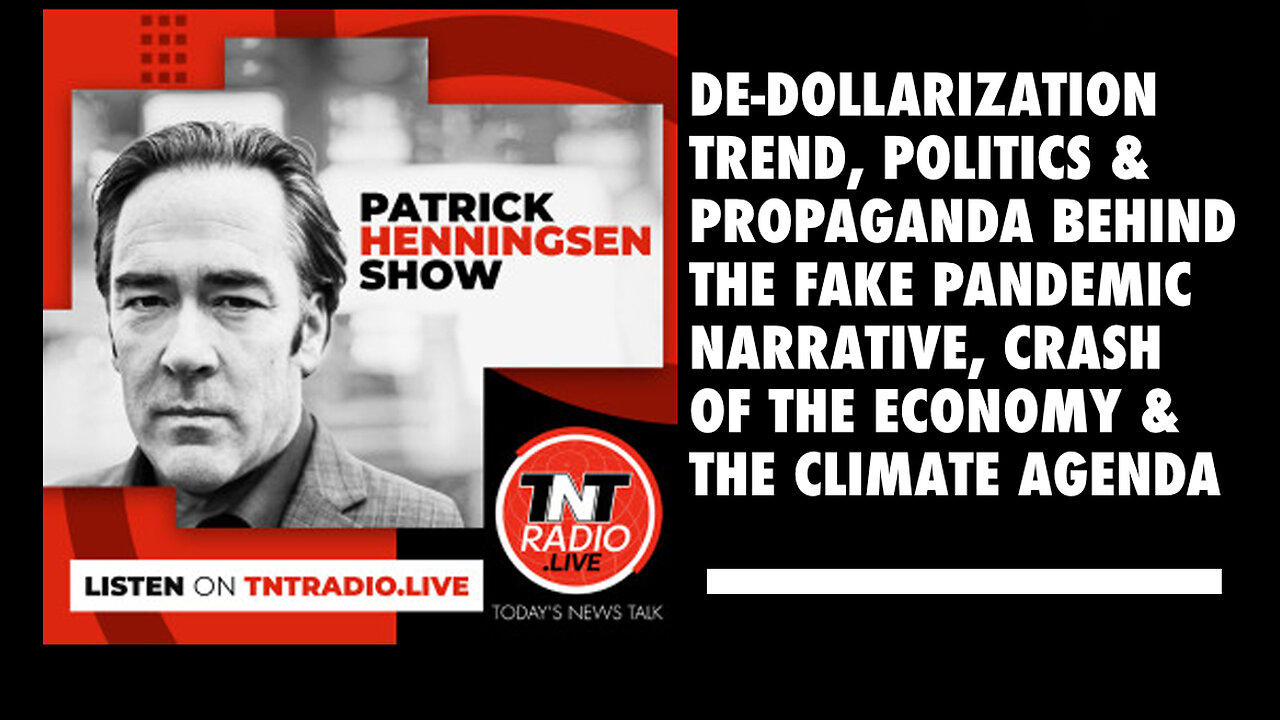 Henningsen: 'The Great Economic Heist' - COVID-19, De-Dollarization & The Climate Agenda