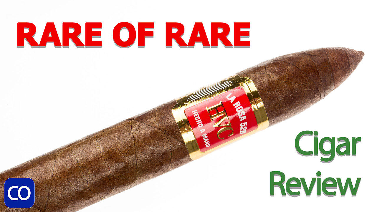 HVC La Rosa 520 Rare of Rare Cigar Review