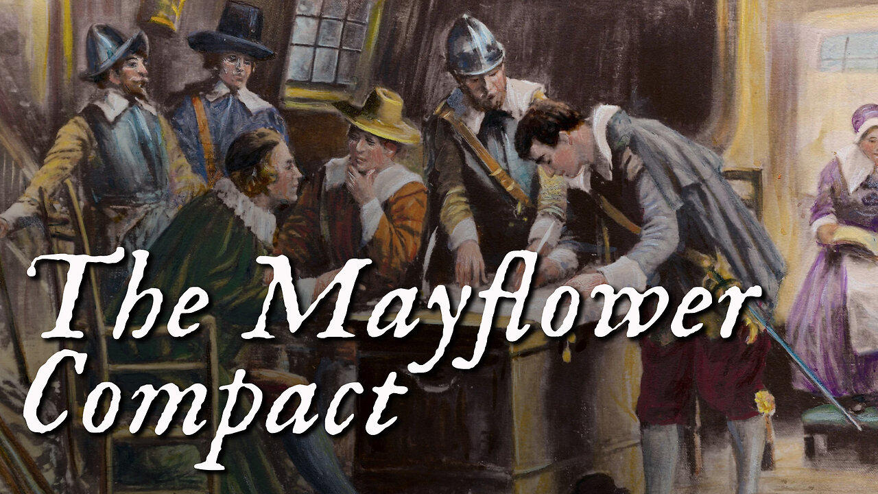 The Mayflower Compact - Our Forefathers' Original Founding Document
