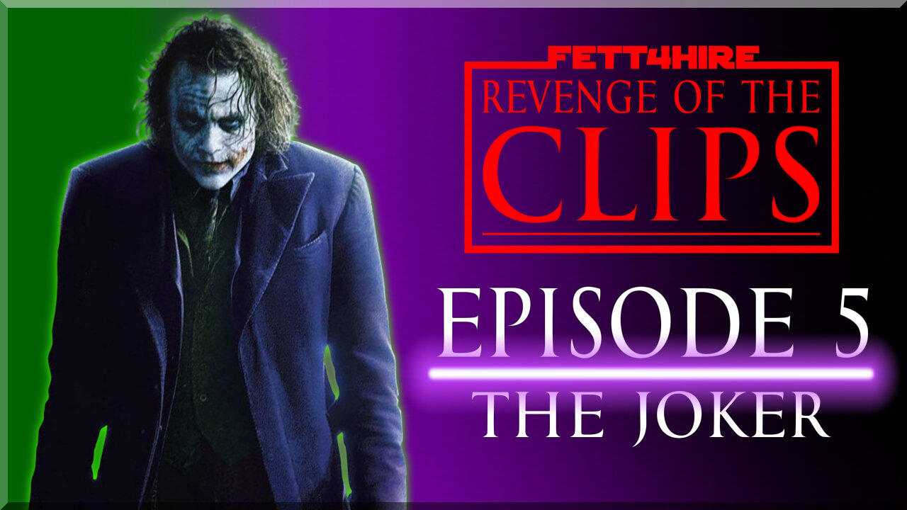 Revenge of the Clips Episode 5 The Joker One News Page VIDEO
