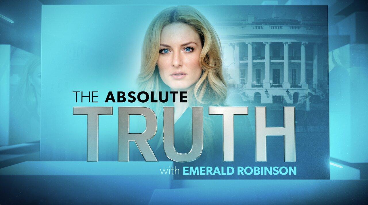 The Absolute Truth with Emerald Robinson 4-13-2023