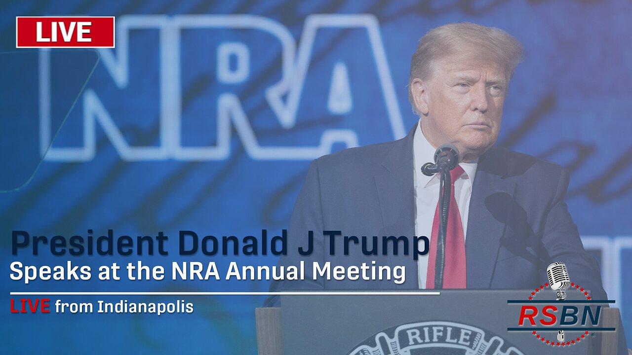 President Donald J Trump Speaks at the NRA Annual Meeting, LIVE from Indianapolis. 4/14/23