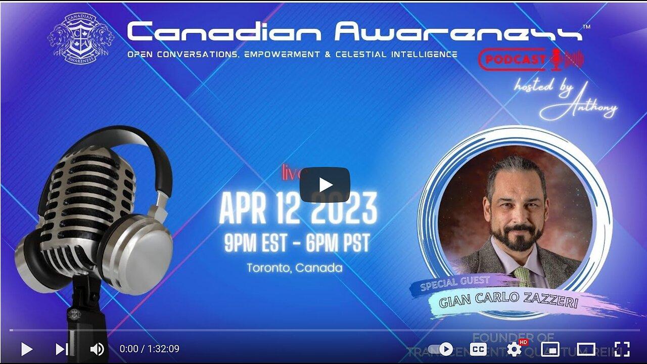 Reptilian Channeler CANADIAN AWARENESS™ Podcast - Shaman Gian Carlo Zazzeri 4-14-23