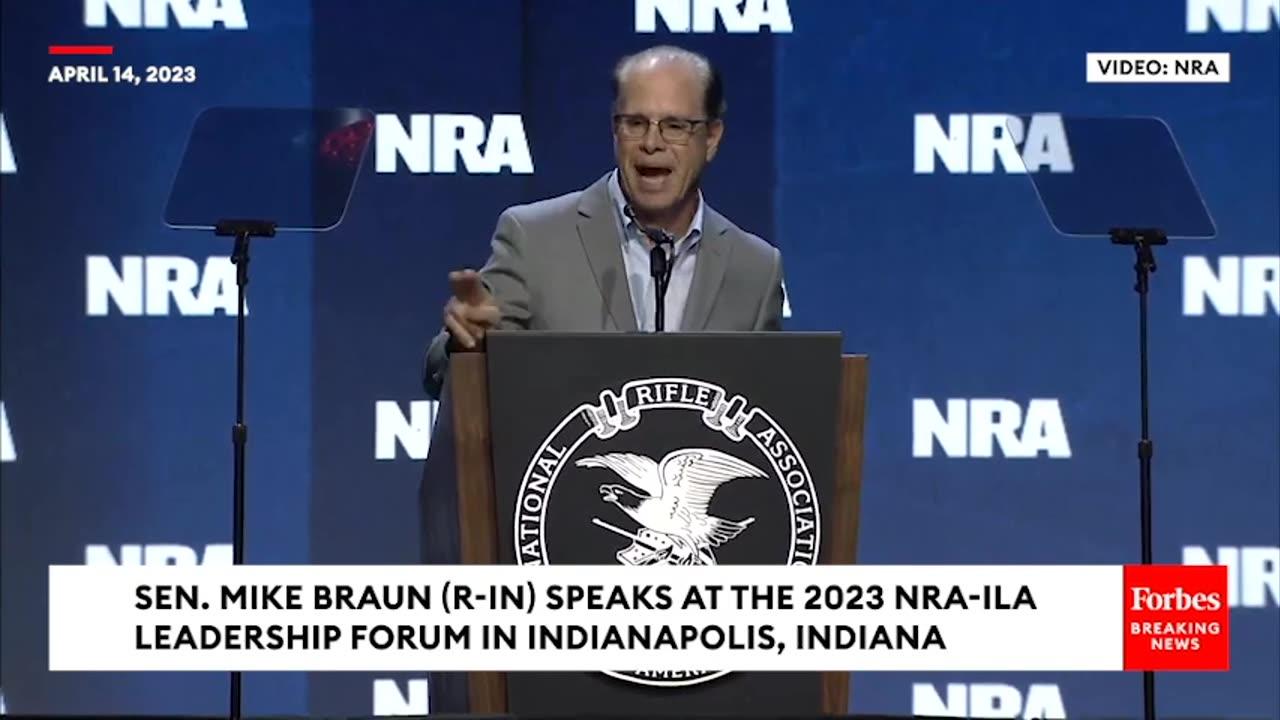‘Self Defense Is An American Right’- Mike Braun Touts 2nd Amendment & Shreds Biden At NRA Convention