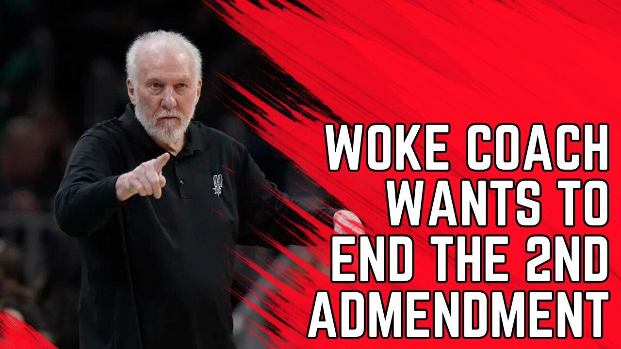 Spurs Coach Greg Popovich Wants to End the 2nd Amendment