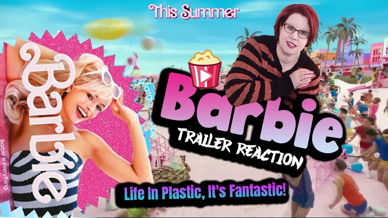 Barbie Trailer REACTION
