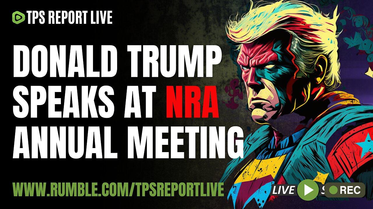 Replay - Donald Trump speaks at the NRA annual meeting