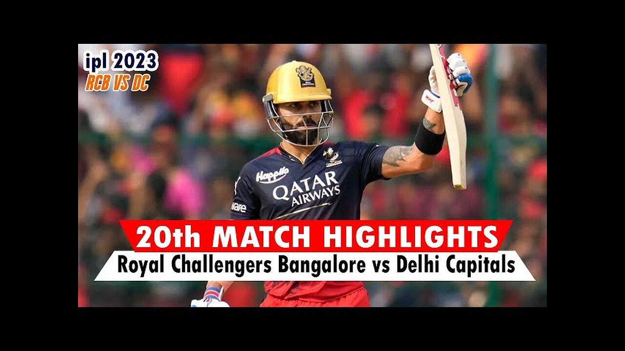 Rcb vs DC Match 20 highlights | IPL match 20 highlights